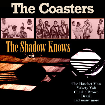 The Coasters - The Shadow Knows