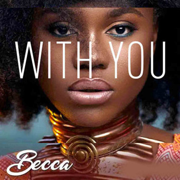 Becca - With You