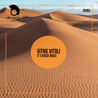 Vitrie Vitoli - It's House Music