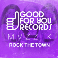 MVZZIK - Rock The Town