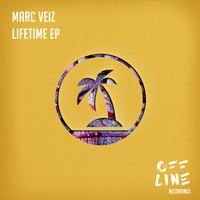 Marc Veiz - Lifetime EP