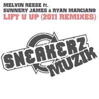 Melvin Reese - Lift U Up (feat. Sunnery James & Ryan Marciano) (2011 Remixes)