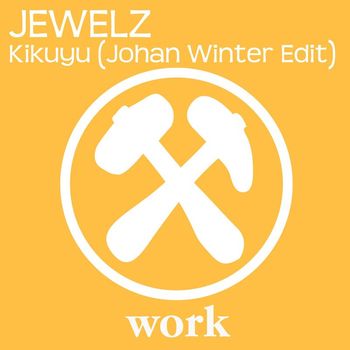 Jewelz - Kikuyu (Johan Winter Edit)