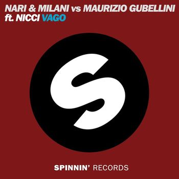 Nari & Milani vs. Maurizio Gubellini - Vago (feat. Nicci)