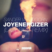 Sander Van Doorn - Joyenergizer (Lazy Rich Remix)