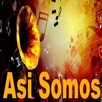 Various Artists - Así Somos (Explicit)