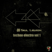 DJ Siul Leugim - Techno Electro, Vol.1