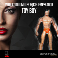 WTDJ - Toy Boy