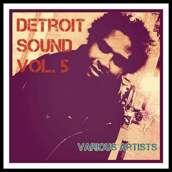 Various Artists - Detroit Sound, Vol. 5