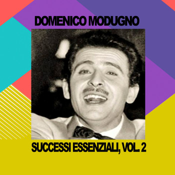 Domenico Modugno - Domenico Modugno - Successi Essenziali, Vol. 2