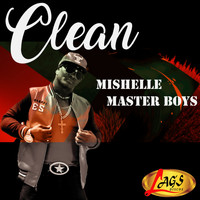Mishelle Master Boys - Clean (Explicit)