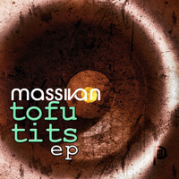massivan - Tofu Tits EP