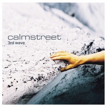 Calmstreet - 3rd Wave