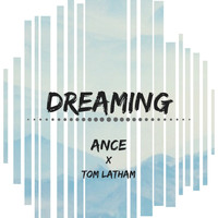 Ance - Dreaming