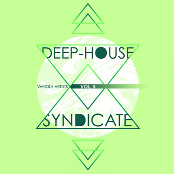 Various Artists - Deep-House Syndicate, Vol. 5
