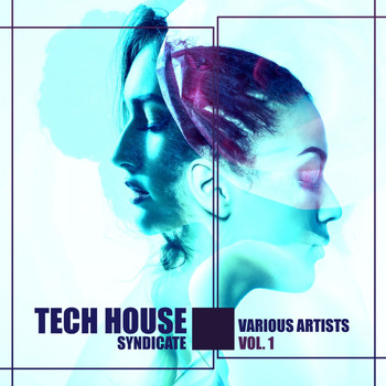 Various Artists - Tech House Syndicate, Vol. 1