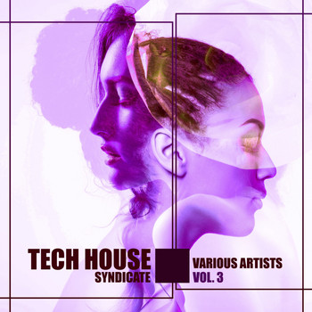 Various Artists - Tech House Syndicate, Vol. 3