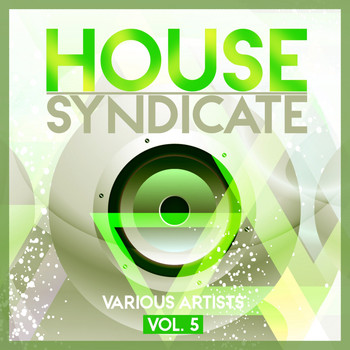 Various Artists - House Syndicate, Vol. 5