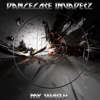 Dancecore Invaderz - My World
