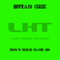 Stian Gee - Don't Hold Back EP