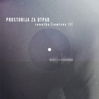 Prostorija Za Otpad - Renatha (Remixes II)