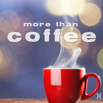 Various Artists - More Than Coffee