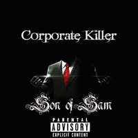 Son of Sam - Corporate Killer (Explicit)