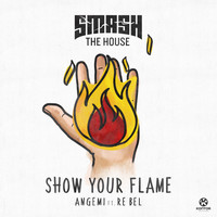 ANGEMI feat. Re Bel - Show Your Flame