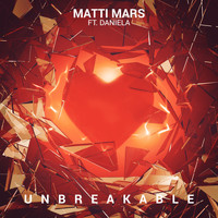 Matti Mars - Unbreakable