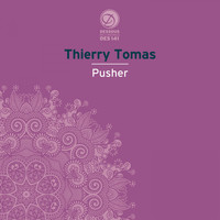 Thierry Tomas - Pusher