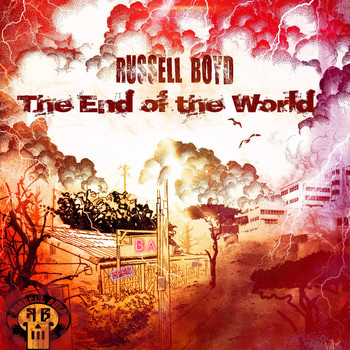 Russell Boyd - The End of the World