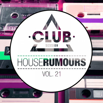 Various Artists - House Rumours, Vol. 21