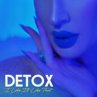 Detox - I Like It Like That