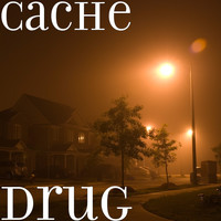 Cache - Drug (Explicit)