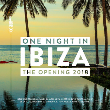 Various Artists - One Night In Ibiza - The Opening 2018