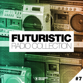 Various Artists - Futuristic Radio Collection #7