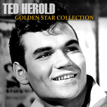 Ted Herold - Golden Star Collection