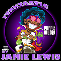 Jamie Lewis - Funktastic (By Jamie Lewis)