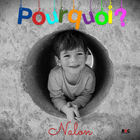 Nalon - Pourquoi ? (Radio Edit)