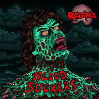 Regime - Blood Suckers (Explicit)