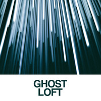 Ghost Loft - End of the Light