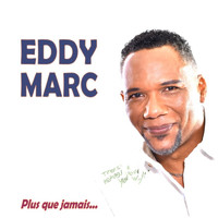Eddy Marc - Plus que jamais