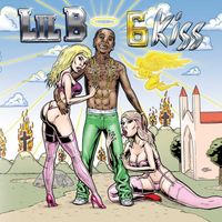 Lil B - 6 Kiss (Explicit)
