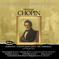 Arthur Rubinstein - Obras Maestras de la Música Clásica, Vol. 6 / Frédéric Chopin
