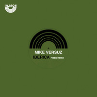 Mike Versuz - Iberica (Fiben Remix)