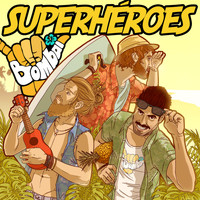Bombai - Superhéroes