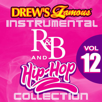 The Hit Crew - Drew's Famous Instrumental R&B And Hip-Hop Collection Vol. 12