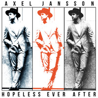 Axel Jansson - Hopeless Ever After