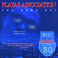 Playas Association - Tha Bomb Bay (Explicit)