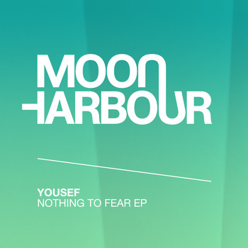 Yousef - Nothing to Fear EP